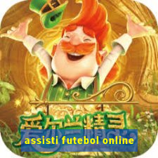 assisti futebol online